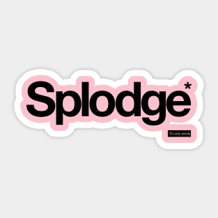 Splodge - It's Only Words Sticker